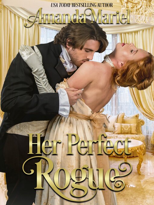 Title details for Her Perfect Rogue by Amanda Mariel - Available